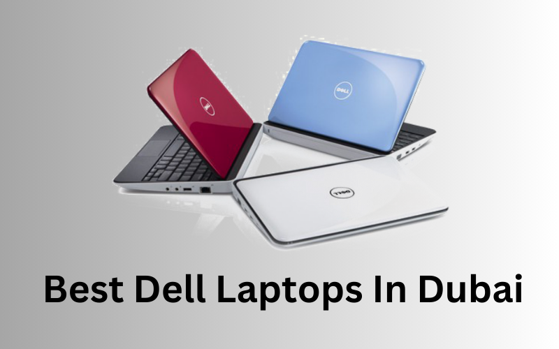 Best Dell Laptop in Dubai